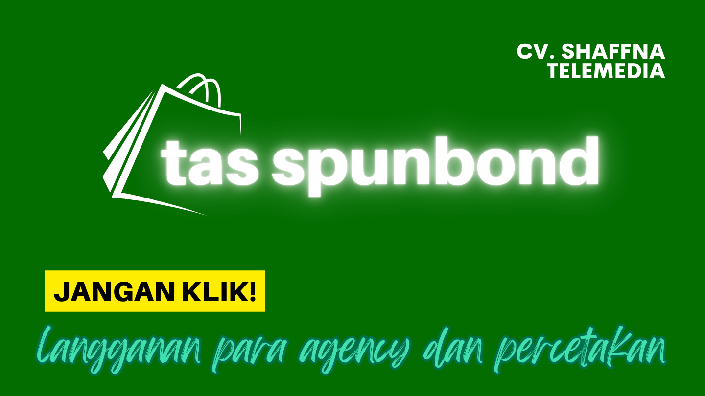 Produsen Tas Spunbond Custom Murah Jakarta Terdekat